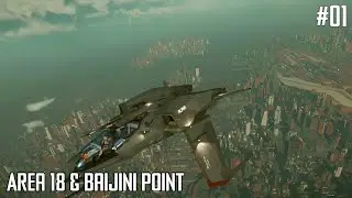 Star CItizen - #01 - Area 18 & Baijini Point