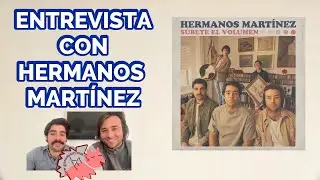 Entrevista con HERMANOS MARTÍNEZ sobre su disco 