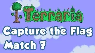 Terraria Multiplayer - Capture the Flag 6 (featuring Hero, Emma, Matt)