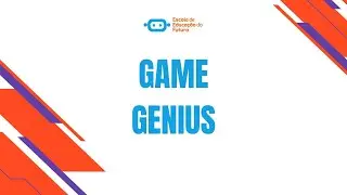 ISABELLA, MARIA, HEITOR & PEDRO -  GAME GENIUS
