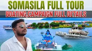 SOMASILA FULL TOUR & DETAILS  #somasila #somasiladam #travel
