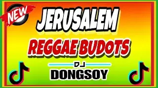 JERUSALEM REGGAE BUDOTS { THAI MIX } | DJ DONGSOY KIDAPAWAN