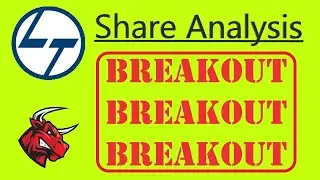 L&T Share Price | L&T Breakout | Larsen and Toubro Share Price | Technical Analysis | Positional