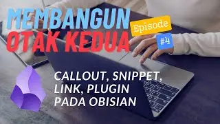 Membangun Otak Kedua Dengan Obsidian | Episode #4 - Advance Formatting