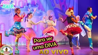 Diva (LOL Surprise) AO VIVO - Cia Era Uma Vez
