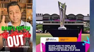 SCOTLAND TO REPLACE BANGLADESH IN THE ICC MEN'S T20 WORLD CUP 2026 #akashchopra #icc #t20worldcup 
