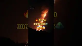pt-II mountain fire🔥 #shorts #shortsfeed #nature #forest #fire #forestfire #viral #mountains #yt