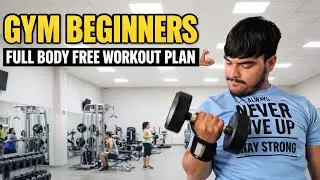 Gym Beginners 💪 | Full Body FREE Workout PlanNo trainer ✅ Start today, transform tomorrow 🔥