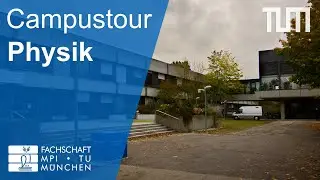 Physik | TUM Campustour Garching | FSMPI