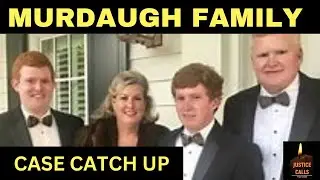 CASE CATCH UP Alex Murdaugh Family Murders and Trial Timeline Verdict