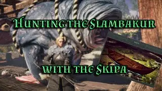 ASKA - Hunting the Slambakur in the Skipa Rowboat