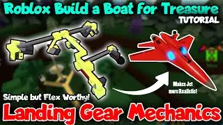 Tutorial Easy but Flex Worthy Landing Gear Mechanics! Roblox Build a Boat for Treasure by HawkesDad