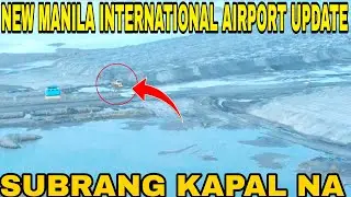 FEBRUARY 1 2026 UPDATE GRABE ANG KAPAL NITO BAGONG TAMBAK  NEW MANILA INTERNATIONAL AIRPORT UPDATE 