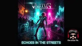 Vastus - 07. Spear of the King (80's Hard Rock / 80's Glam Metal)