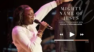 Могущественное имя Иисуса | Capital Life Worship с Флавией Кукенмастер