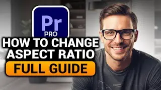 How To Change Aspect Ratio in Premiere PRO (BEST FULL GUIDE) | 100% WORKS! | NO Yapping!