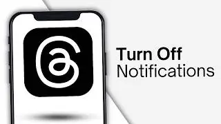 How to Turn Off Notifications on Threads