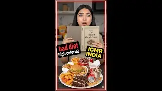 2024 Indian Dietary Guidelines| bad diet | high calorie | ICMR INDIA