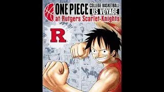 One Piece: Rutgers basketball halftime show