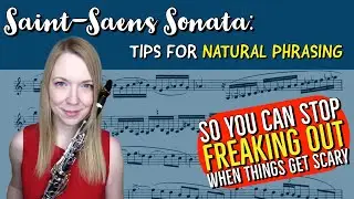 Natural & Expressive Playing, Saint-Saens Sonata (Part 2 of 3) | Clarinets, Cats, & Coffee