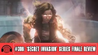 The Nerd Corps Live Show #306: 'Secret Invasion' Series Finale Review