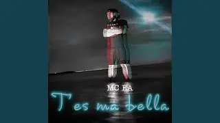 T'es ma bella