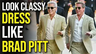 How To ACTUALLY DRESS Like BRAD PITT (A Style Guide for Men Over 50)