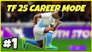 Total Football 25 Career Mode #1 &ndash; London FC Begins