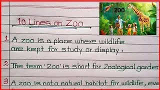10/20 lines on Zoo || 10/20 Lines on Zoological Garden || Essay/Paragraph writing on Zoo