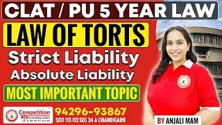 Law of Torts | Legal Reasoning for CLAT / PU 5 year law Preparation | PU LAW ENTRANCE EXAM COACHING