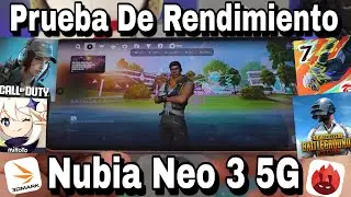 🎮 Nubia Neo 3 5G 🕹️ Prueba De Rendimiento Y Juegos