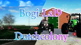 (PS4)LS19/FS19 DutchColoney heute machen wir weiter wo  wir gersten auf geh&ouml;rt haben