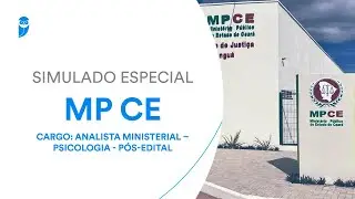 Simulado Especial MP CE &ndash; Analista Ministerial &ndash; Psicologia - P&oacute;s-Edital &ndash; Corre&ccedil;&atilde;o