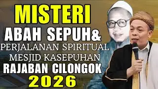 RAJABAN CILONGOK 2026 TAUSYIAH ABAH ENTOH TOHAWI ROMLI CILONGOK