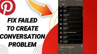 How To Fix Failed To Create Conversation Problem On Pinterest App