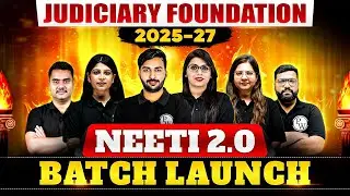 Judiciary Foundation 2025-27 | NEETI 2.0 Batch Launch 🔥| Civil Judge Preparation | Judiciary By PW