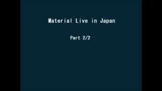Material(Massacre)（Bill Laswell/Fred Frith/Anton Fier) Live in Japan, 1984, Part2/2