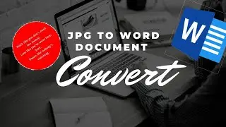 How to convert JPG to word document || Convert .jpg file to .docx
