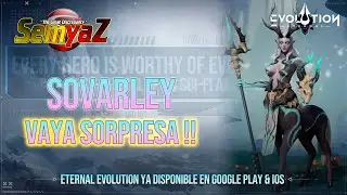 Eternal Evolution - Nos llega un nuevo Invocador SSS !!  SOVARLEY !! en Espa&ntilde;ol