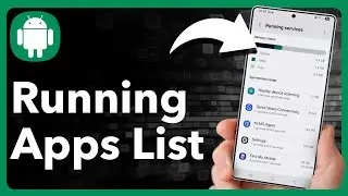 How To See Background Running Apps On Android