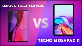 Lenovo Yoga Tab Plus vs Tecno Megapad 11 Technical Comparison