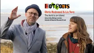 The World is an Island by Hot Poets, Chris Redmond & Liv Torc and the UCL Energy Department