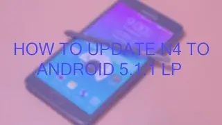 How to Update Samsung Galaxy Note 4 (Manually using ODIN)