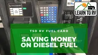 Walk-thru at the Pump to Save Money with TSD&rsquo;s RV Fuel program