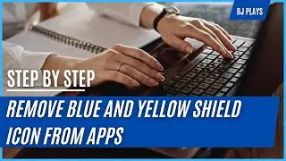 How To Remove Blue And Yellow Shield Icon From Apps