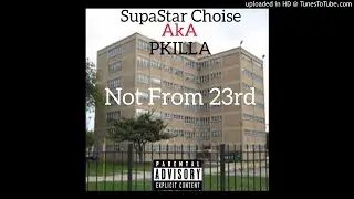 Pkilla-Not from 23rd Prod by @Firestartez #RIPKINGVON #SYCOCITY #RIPAG
