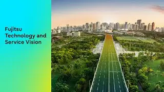 Fujitsu Technology and Service Vision 2025