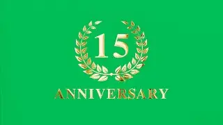 15th Anniversary Animation Green Screen | 4K | Global Kreators