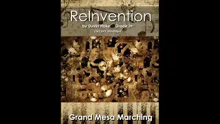Grand Mesa Marching - ReInvention - Dustin Hoke (perc. Standridge) - Grade 3.5