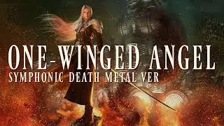 FINAL FANTASY VII - One-Winged Angel (Symphonic Death Metal Cover)